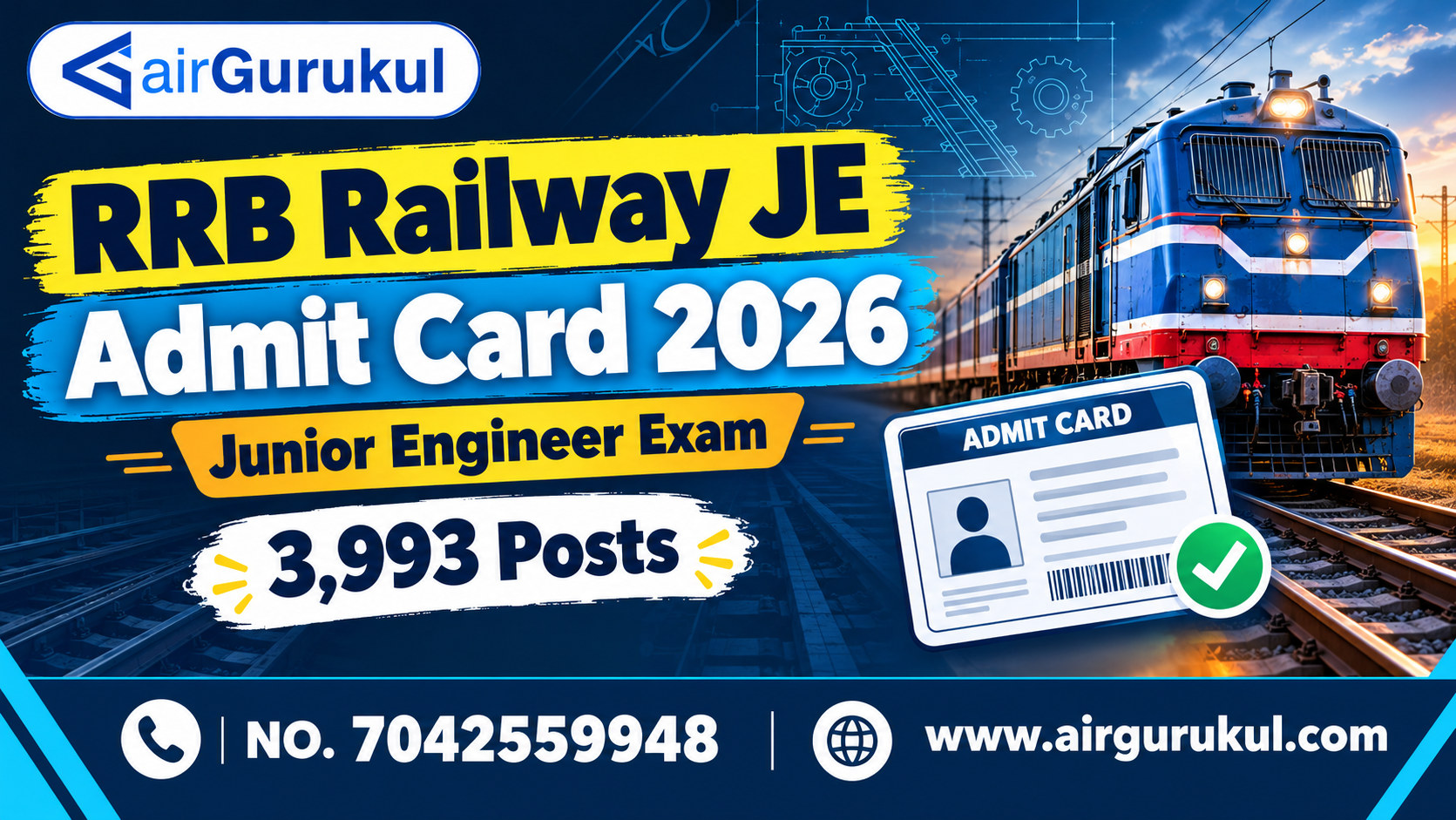 RRB Railway JE Admit Card 2026: Junior Engineer Exam for 3993 Posts – airGurukul