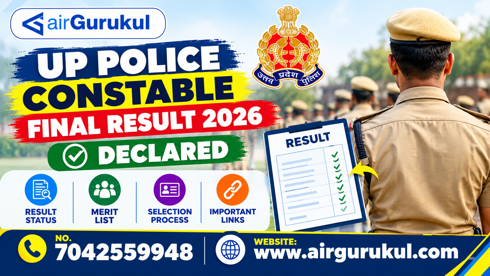 UP Police Constable Final Result 2026 recruitment update featuring Uttar Pradesh Police recruitment information, 32,679 vacancies, result status, importUP Police Constable Final Result 2026 – Declared – airGurukul